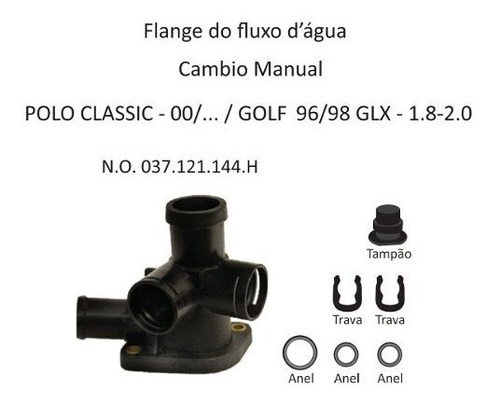 Flange Fluxo Agua Golf 96 A 98/ Polo Classic 00/. Mecanico