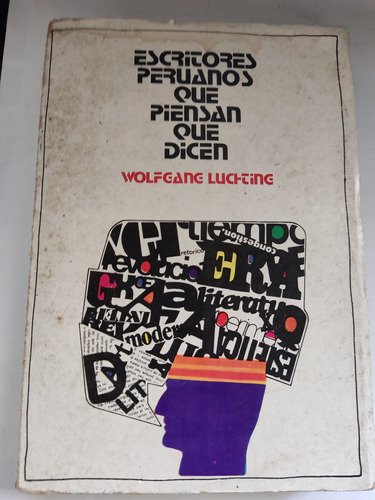 Escritores Peruanos Que Piensan Que Dicen Wolfgang Luchting