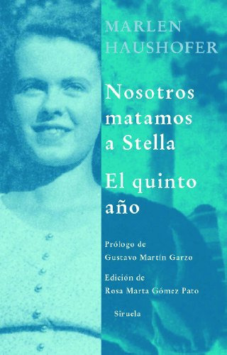 Libro Nosotros Matamos A Stella / El Quinto   Año De Haushof