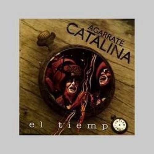 Cd Agarrate Catalina  El Tiempo Oka