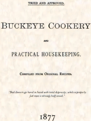 Buckeye Cookery And Practical Housekeeping, De Buckeye Publishing Company. Editorial Applewood Books, Tapa Blanda En Inglés