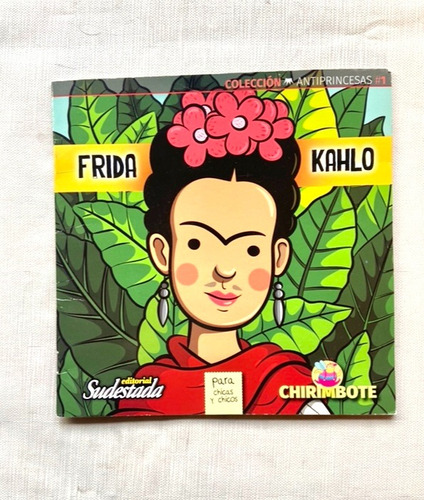 Libro 'frida Kahlo' Para Chicas Y Chicos