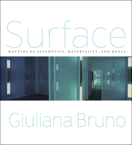 Libro: Surface: Matters Of Aesthetics, Materiality, And Medi