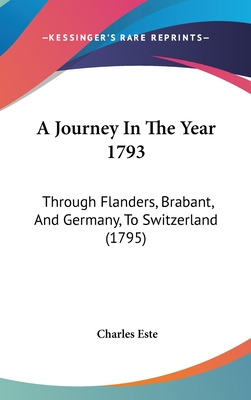 Libro A Journey In The Year 1793: Through Flanders, Braba...
