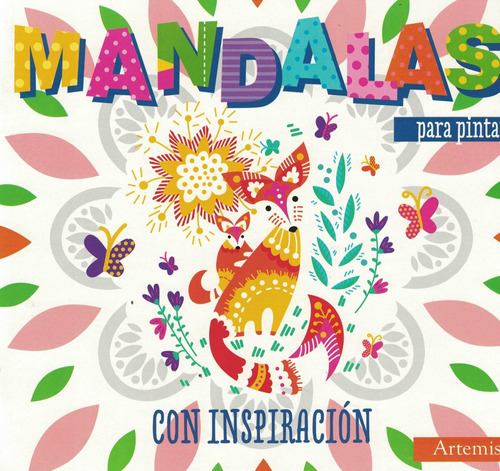 MANDALAS PARA PINTAR CON INSPIRACIÓN - ZORRO, de No Aplica. Editorial Grupo Artemisa en español