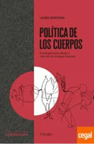 Libro - Politica De Los Cuerpos. Emancipaciones Desde Y Mas