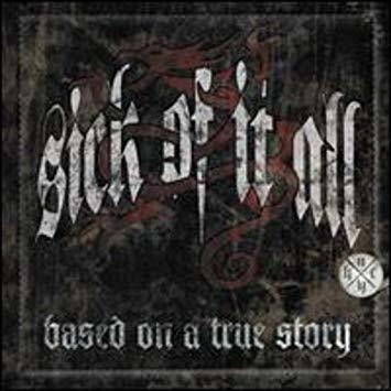 Sick Of It All Based On A True Story Europe Import  Cd