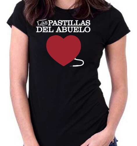 Remera Mujer Las Pastillas Del Abuelo 100% Algodón Premium 2