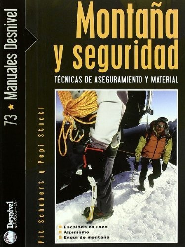 Montaña Y Seguridad (manuales (desnivel))