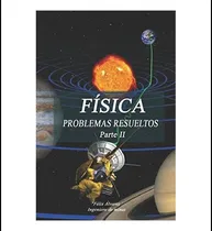 Comprar Libro: Física Problemas Resueltos Parte Ii (spanish