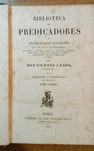 Sermonario Escogido (tomo Iv)/ Don Vicente Canos / Año 1846