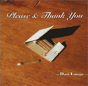 Lange Dan Please & Thank You Usa Import Cd