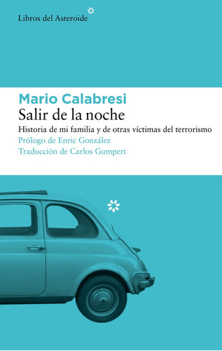 Salir De La Noche - Mario Calabresi