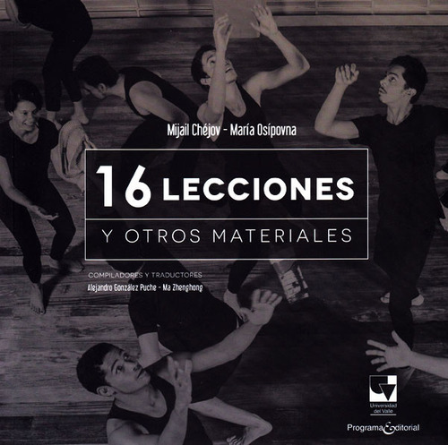 16 Lecciones Y Otros Materiales, De Alejandro González Puche, Ma Zhenghong. Editorial U. Del Valle, Tapa Blanda, Edición 2017 En Español