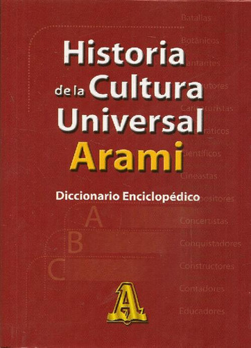 Libro Historia De La Cultura Universal Arami Diccionario Enc