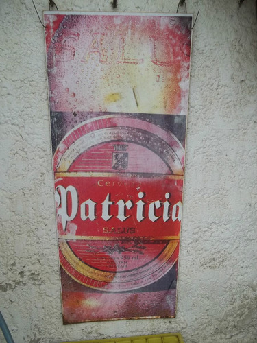 Cartel De Chapa Cerveza Patricia