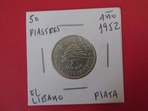 Antigua Moneda El Libano 50 Piastras Plata Año 1952 Escasa