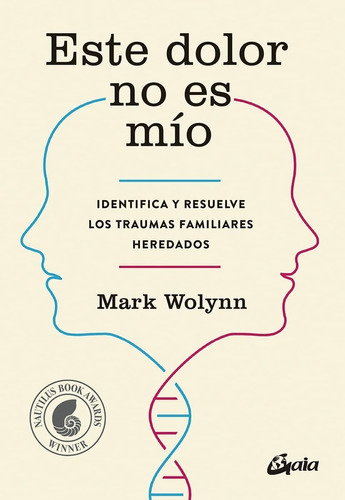 Libro Este Dolor No Es Mío Identifica Y Resuelve Los Traumas