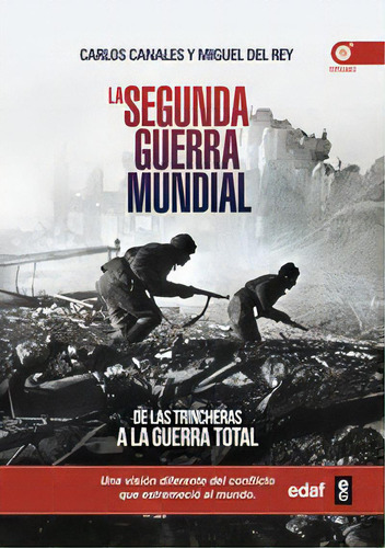 La Segunda Guerra Mundial, De Canales, Carlos. Editorial Edaf, S.l., Tapa Blanda En Español