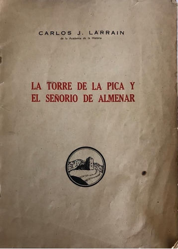 Carlos Larraín Torre Pica Señor Almenar Genealogía 1943