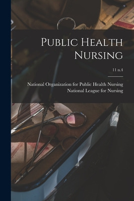 Libro Public Health Nursing; 11 N.4 - National Organizati...