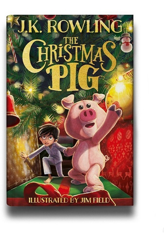 Libro En Ingles The Christmas Pig J.k. Rowling
