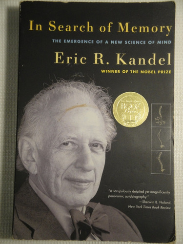 Eric R. Kandel - In Search Of Memory