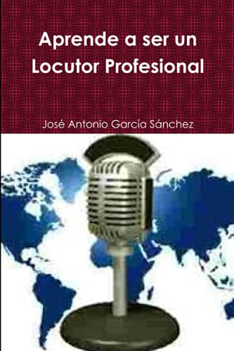 Aprende A Ser Un Locutor Profesional