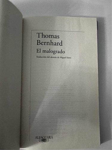 El Malogrado - Thomas Bernhard W,-1 (Usado)