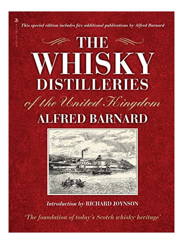 The Whisky Distilleries Of The United Kingdom - Alfred. Eb17