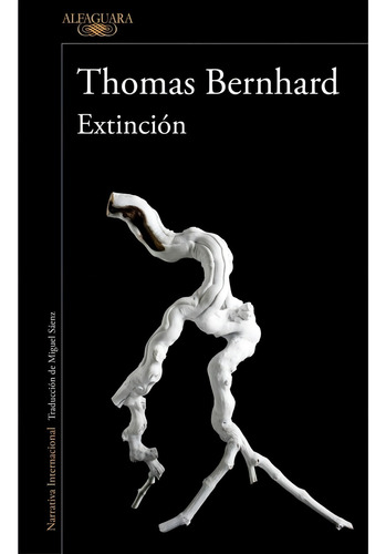 Extinción - Thomas Bernhard
