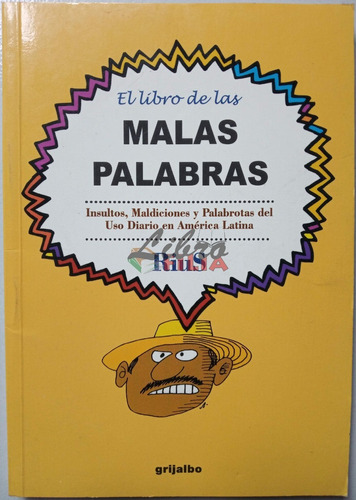 El Libro De Las Malas Palabras - Rius (2001) Edit. Grijalbo