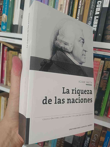 La Riqueza De Las Naciones  Adam Smith  Traducción Y Estudio