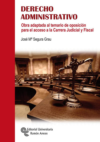 Libro Derecho Administrativo - Segura Grau, Josã© Marã­a