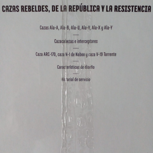 Enciclopedia Star Wars N 8. Cazas Rebeldes De La República