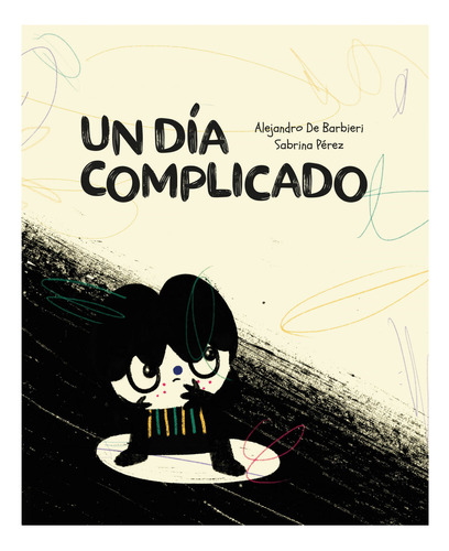 Libro: Un Día Complicado / Alejandro De Barbieri