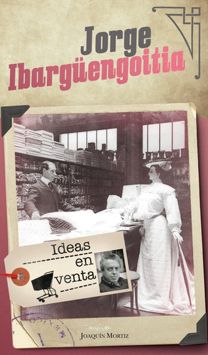Libro Ideas En Venta Jorge Ibargüengoitia Grupo Planeta
