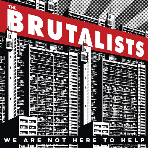 Cd: Brutalists No Estamos Aquí Para Ayudar A Estados Unidos