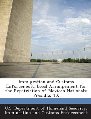 Libro Immigration And Customs Enforcement: Local Arrangem...