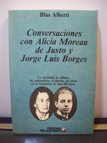 Adp Conversaciones Con Alicia Moreau De Justo Y J. L. Borges