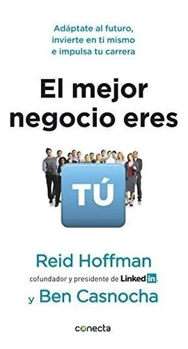 El Mejor Negocio Eres Tú / The Start-up Of You