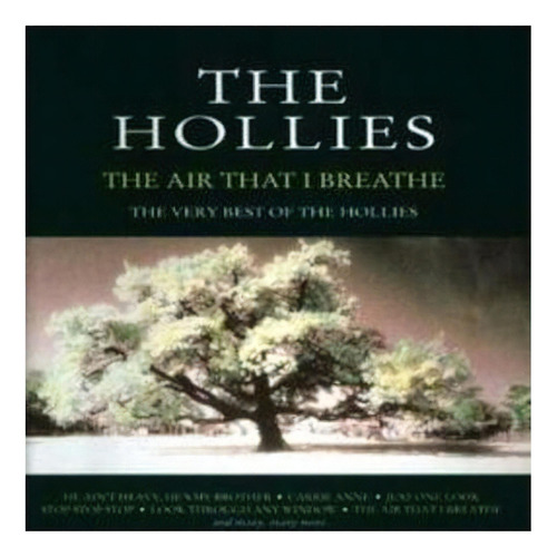 O melhor novo CD importado de Hollies The Air That I Breathe