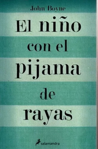 El Niño Con El Pijama De Rayas De John Boyne