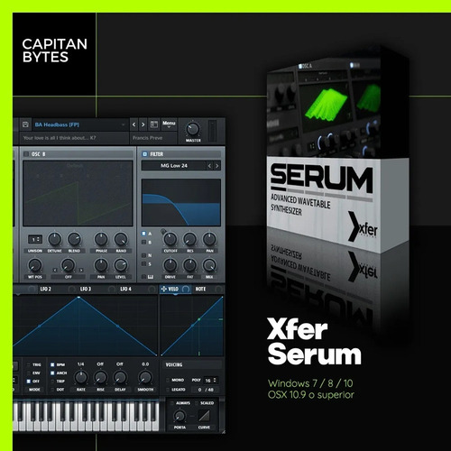 Xfer Serum + Pack 10gb Presets (win - Mac) - Capitanbytes