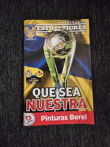 Revista De Colección Esto Es Tigres Final Tigres Vs América