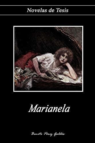 Marianela (novelas De Tesis) - Perez Galdos,..., De Perez Galdos, Benito. Editorial Independently Published En Español