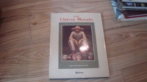 Jose Chavez Morado  , Año 1989 , 86 Paginas