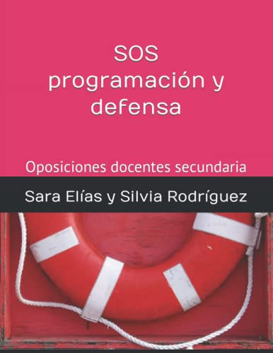 Sos Programacion Y Defensa: Oposiciones Docentes Secundaria