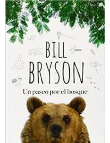 Un Paseo Por El Bosque - Bryson Bill- Libro- Rba.