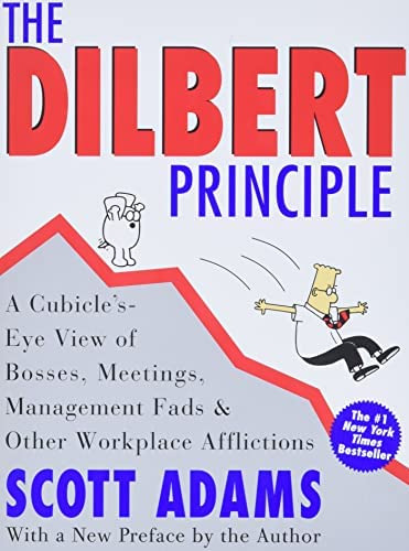 The Dilbert Principle: A Cubicleøs-eye View Of Bosses, Meetings, Management Fads & Other Workplace Afflictions, De Adams, Scott. Editorial Harperbusiness, Tapa Blanda En Inglés
